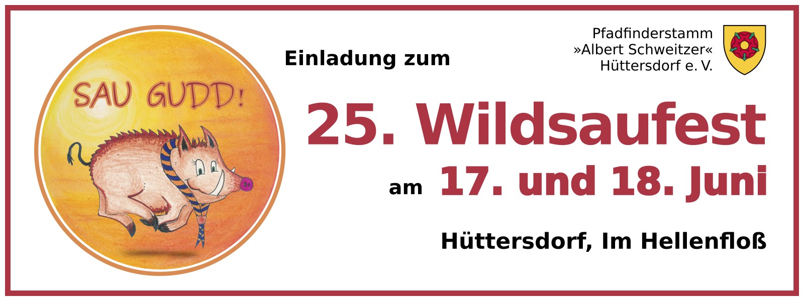 Einladung zum 25. Wildsaufest am 17./18. Juni 2023